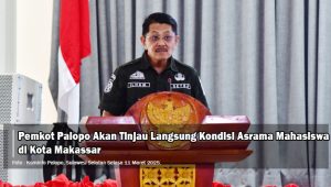 Pemkot Palopo Akan Tinjau Langsung Kondisi Asrama Mahasiswa di Makassar