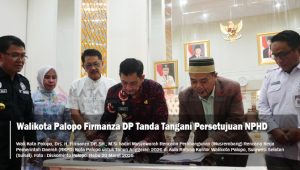Walikota Palopo Firmanza DP Tanda Tangani Persetujuan NPHD